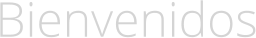 Bienvenidos