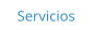 Servicios